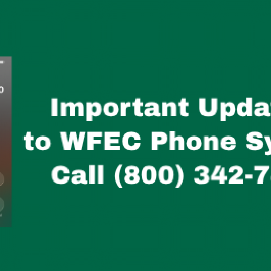 WFEC News Additional Phone System Updates 